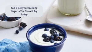 Top 9 Belly-fat-burning Yogurts You Should Try Today