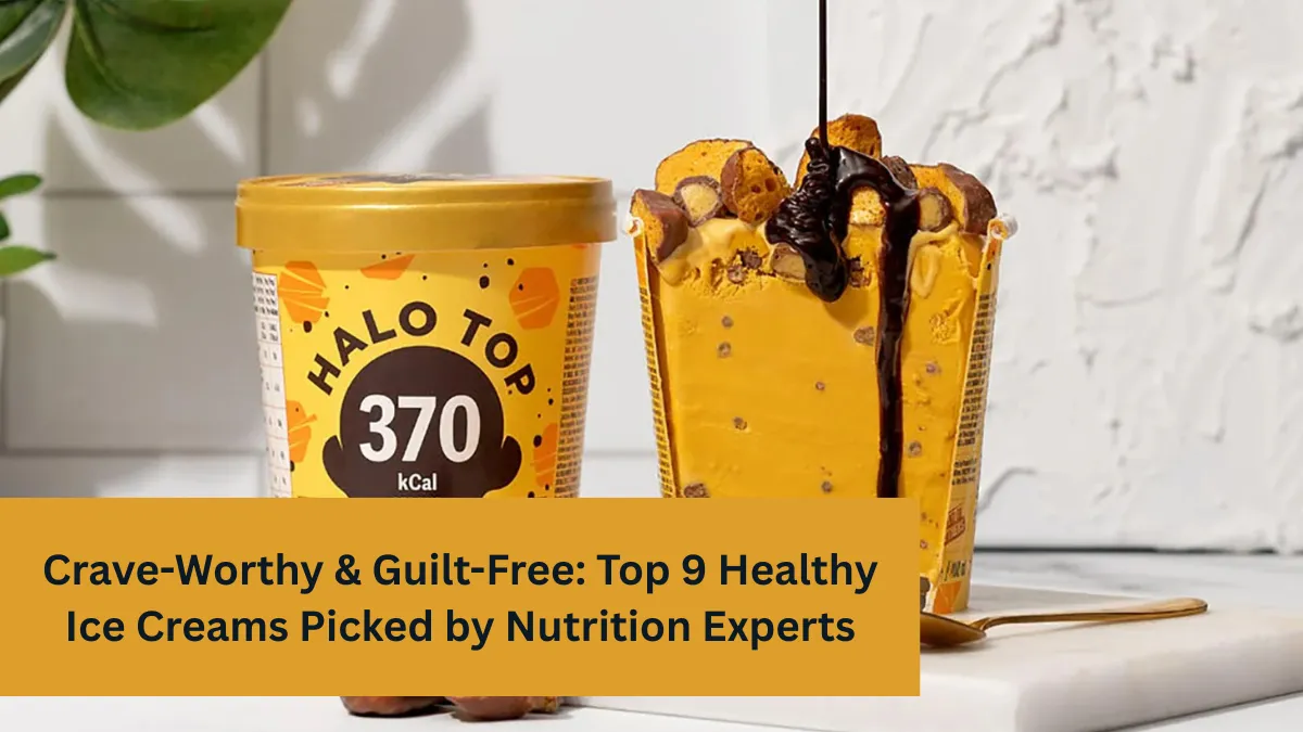 Crave-Worthy & Guilt-Free: Top 9 Healthy Ice Creams Picked by Nutrition Experts