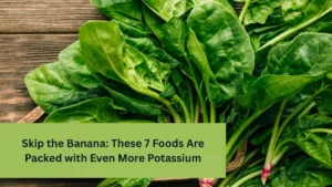 Skip the Banana: These 7 Foods Are Packed with Even More Potassium