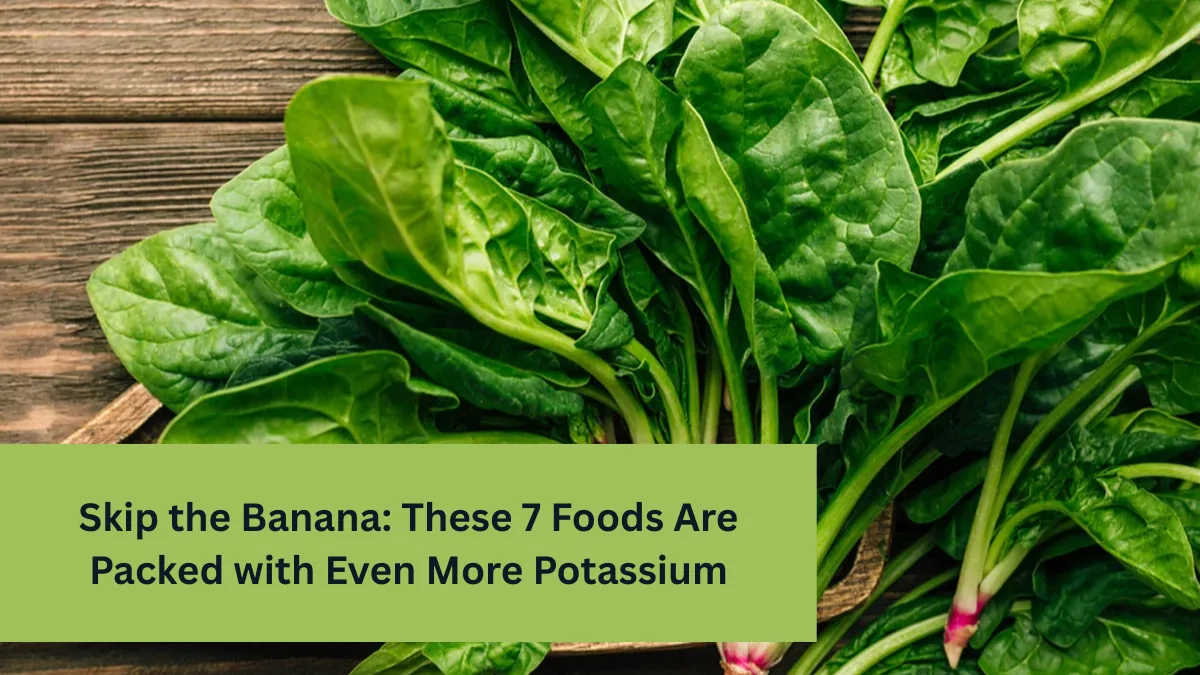 Skip the Banana: These 7 Foods Are Packed with Even More Potassium
