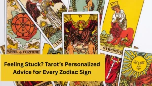 Feeling Stuck? Tarot’s Personalized Advice for Every Zodiac Sign