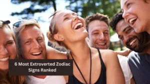 6 Most Extroverted Zodiac Signs Ranked