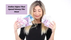 Zodiac Signs That Spend Money The Most